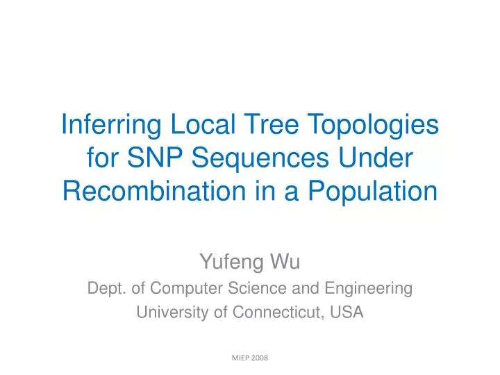 inferring local tree topologies for snp sequences under recombination in a population
