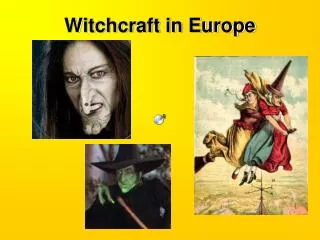 Witchcraft in Europe