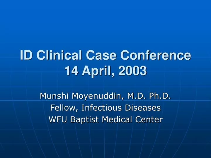 id clinical case conference 14 april 2003
