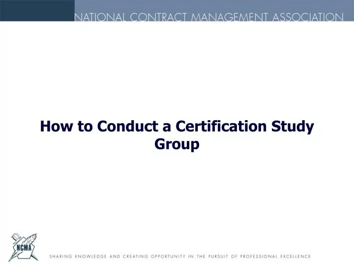 how to conduct a certification study group