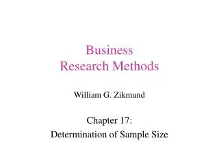 Business Research Methods William G. Zikmund
