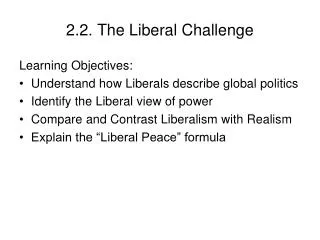 2.2. The Liberal Challenge