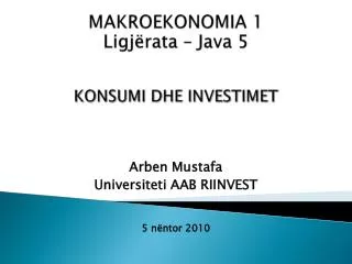 konsumi dhe investimet