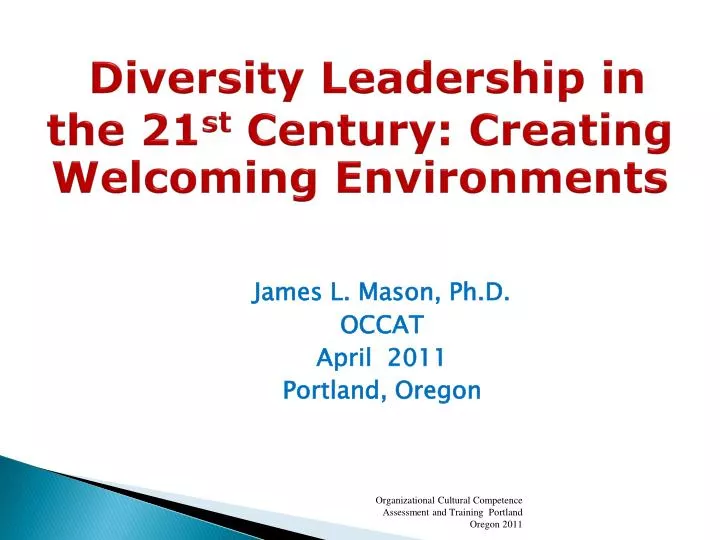 diversity leadership in the 21 st century creating welcoming environments
