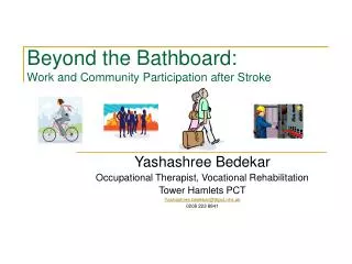 Beyond the Bathboard: Work and Community Participation after Stroke