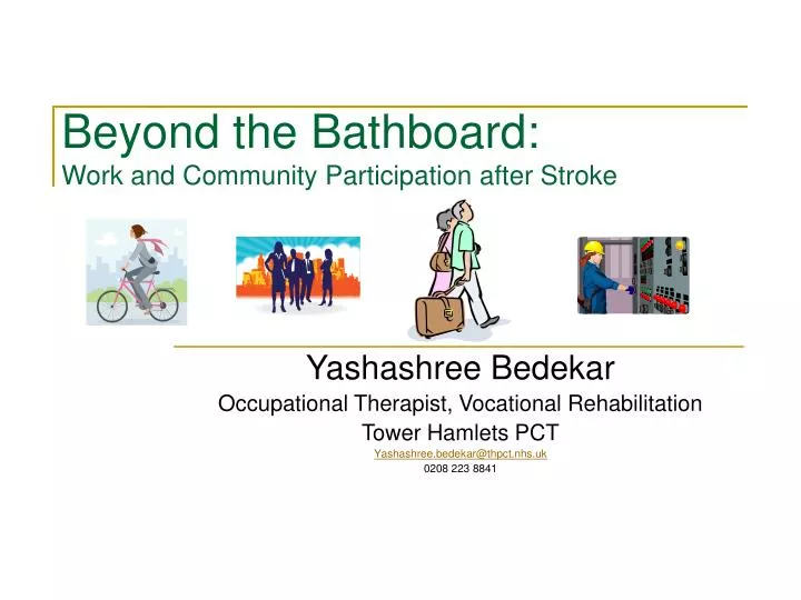 beyond the bathboard work and community participation after stroke