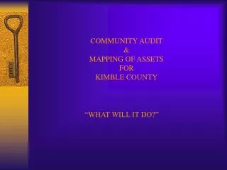 COMMUNITY AUDIT &amp; MAPPING OF ASSETS FOR KIMBLE COUNTY