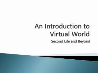 An Introduction to Virtual World