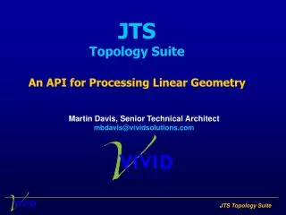 JTS Topology Suite An API for Processing Linear Geometry