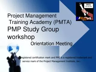 Project Management Training Academy (PMTA) PMP Study Group workshop