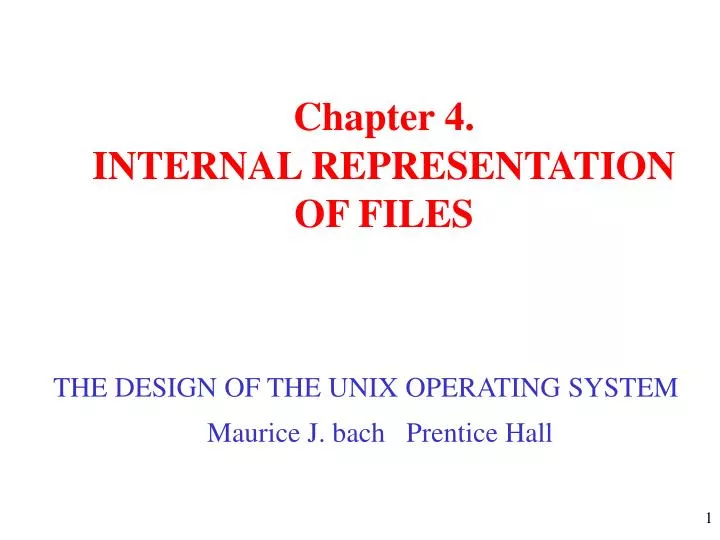 chapter 4 internal representation of files