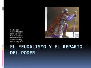 EL FEUDALISMO Y EL REPARTO DEL PODER