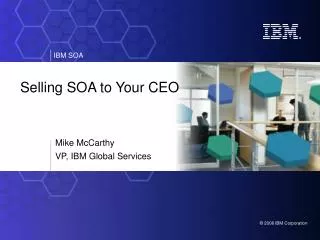 Selling SOA to Your CEO