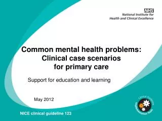 Common mental health problems: Clinical case scenarios for primary care