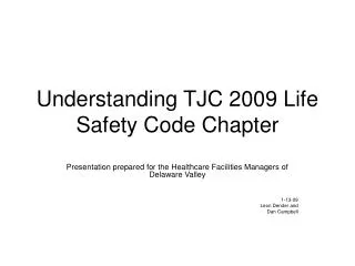 Understanding TJC 2009 Life Safety Code Chapter