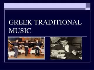GREEK TRADITIONAL MUSIC