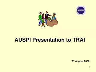 AUSPI Presentation to TRAI