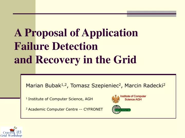 a proposal of application failure detection and recovery in the grid