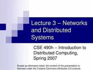 Lecture 3 – Networks and Distributed Systems