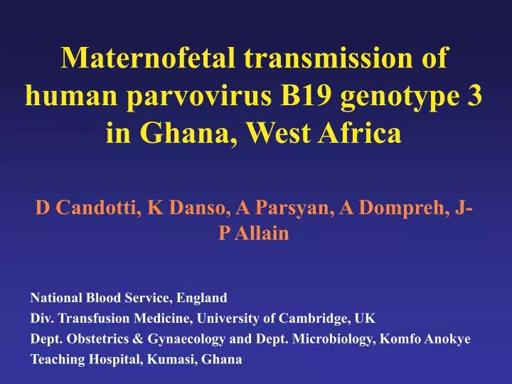 maternofetal transmission of human parvovirus b19 genotype 3 in ghana west africa