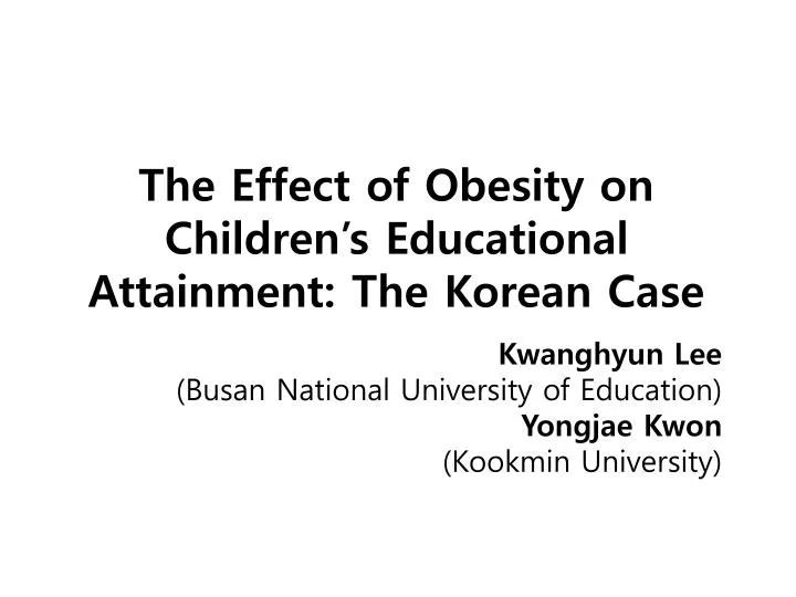 the effect of obesity on children s educational attainment the korean case