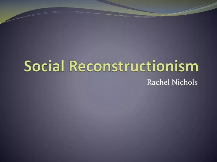 social reconstructionism