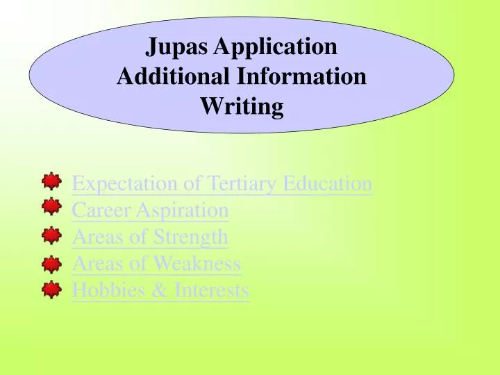 jupas application additional information writing