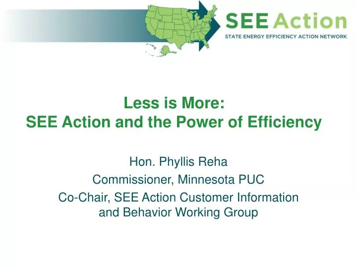 less is more see action and the power of efficiency