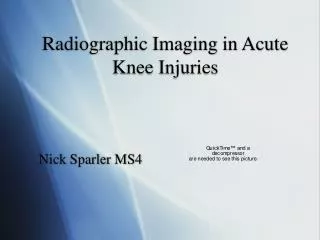 Radiographic Imaging in Acute Knee Injuries