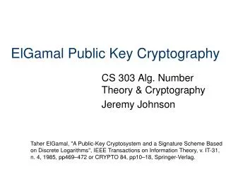 ElGamal Public Key Cryptography