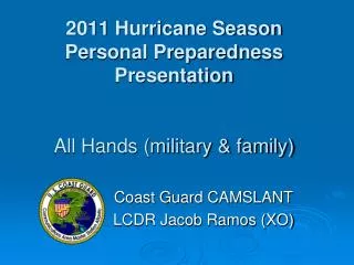 2011 hurricane season personal preparedness presentation all hands military family