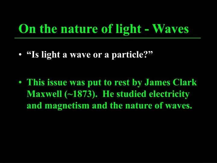 on the nature of light waves
