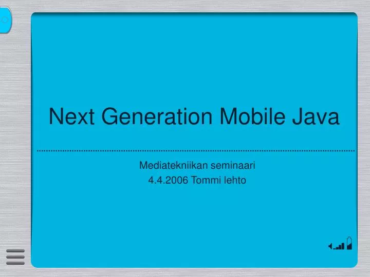 next generation mobile java
