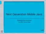 Next Generation Mobile Java - slide 1