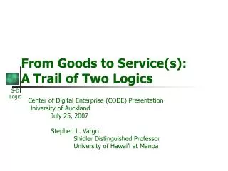 From Goods to Service(s): A Trail of Two Logics