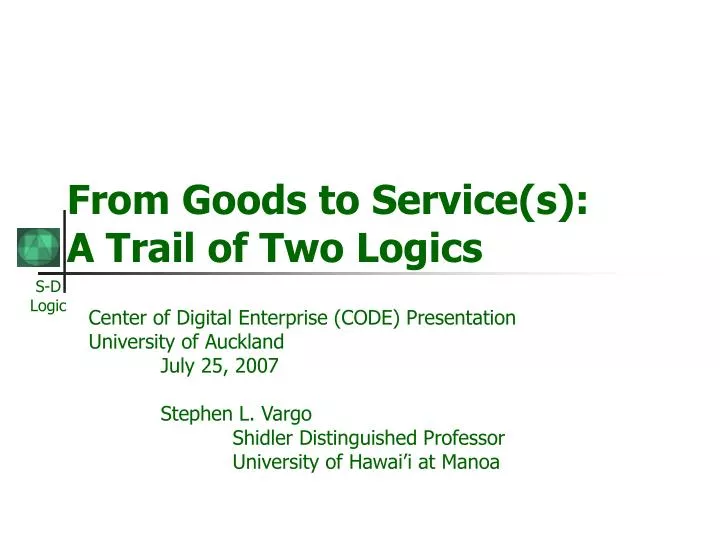 from goods to service s a trail of two logics