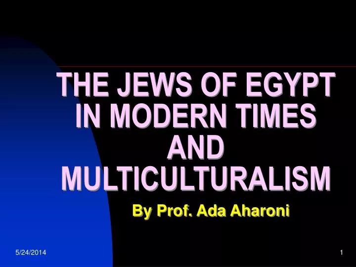 the jews of egypt in modern times and multiculturalism