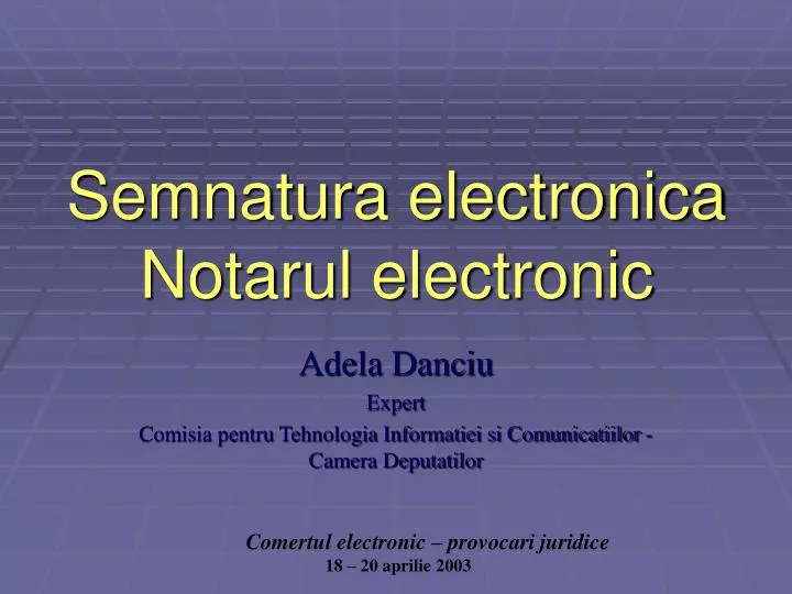 semnatura electronica notarul electronic