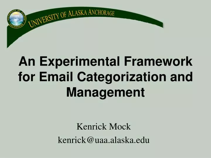 an experimental framework for email categorization and management