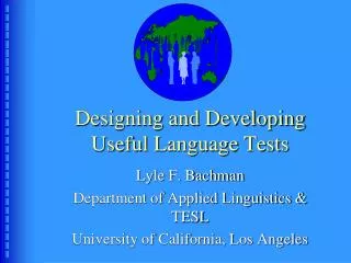 Designing and Developing Useful Language Tests