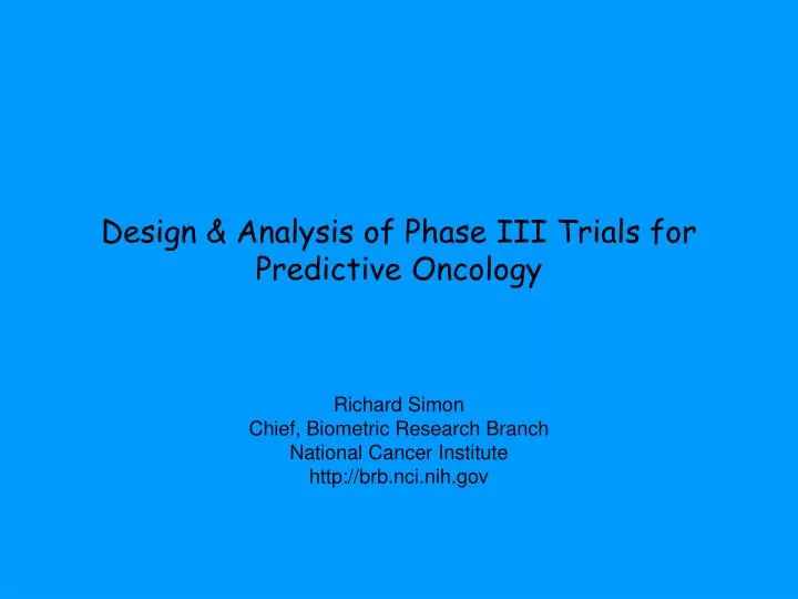 design analysis of phase iii trials for predictive oncology