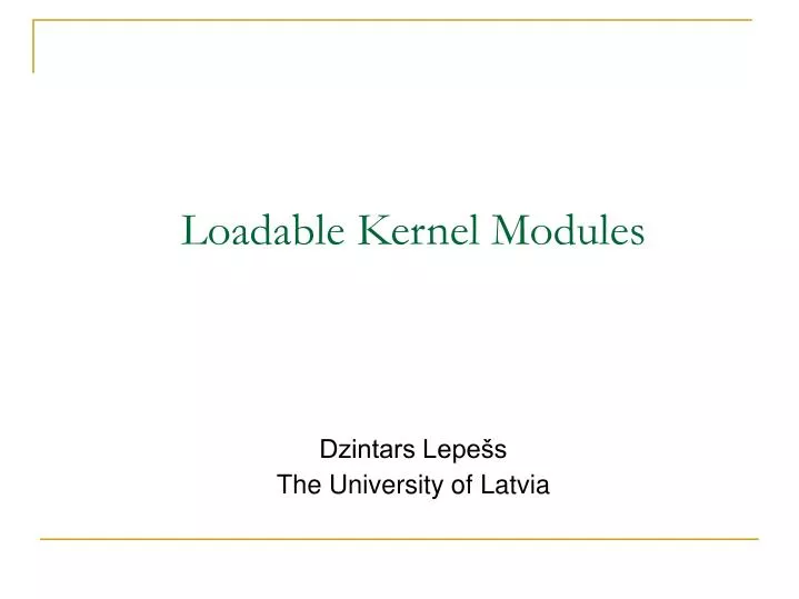 loadable kernel modules