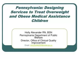 Pennsylvania: Designing Services to Treat Overweight and Obese Medical Assistance Children