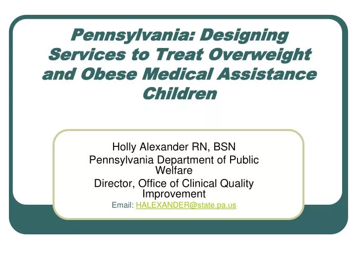 pennsylvania designing services to treat overweight and obese medical assistance children