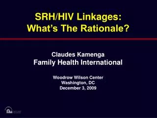 SRH/HIV Linkages: What’s The Rationale?