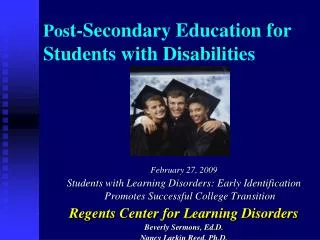 Pos t-Secondary Education for Students with Disabilities
