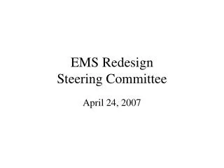 EMS Redesign Steering Committee