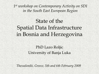 State of the Spatial Data Infrastructure in Bosnia and Herzegovina