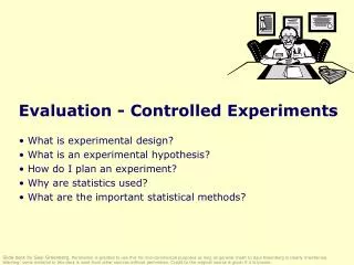 Evaluation - Controlled Experiments