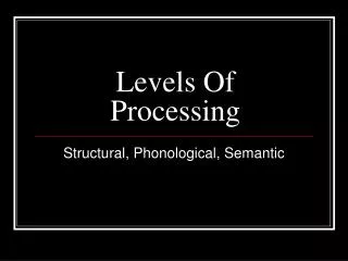 Levels Of Processing